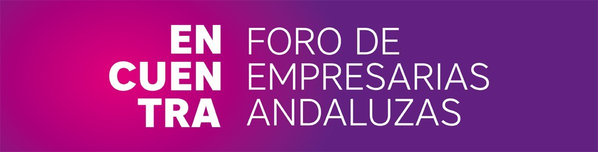 (Español) ENCUENTRA, Foro de empresarías andaluzas